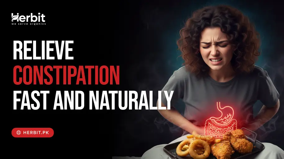 How to Relieve Constipation Fast and Naturally